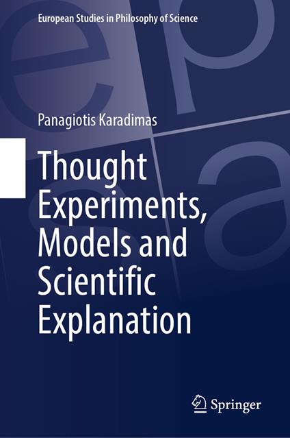 Thought Experiments, Models and Scientific Explanation