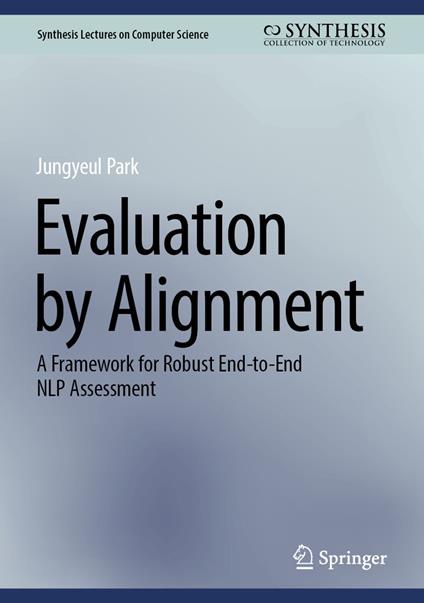 Evaluation by Alignment
