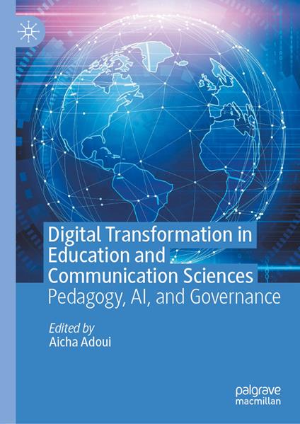 Digital Transformation in Education and Communication Sciences