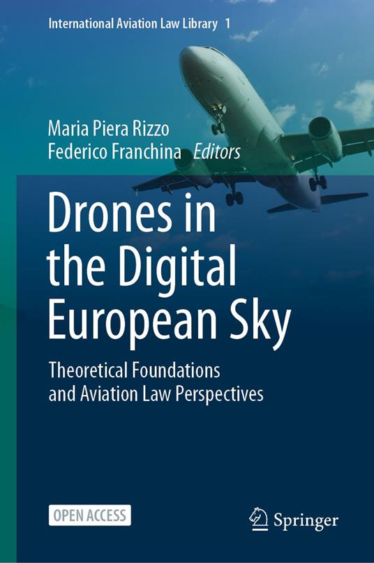 Drones in the Digital European Sky
