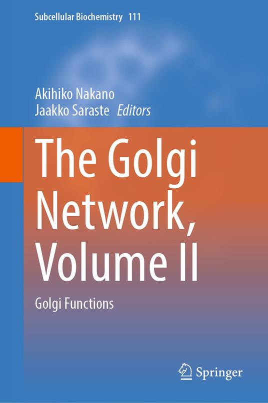 The Golgi Network, Volume II