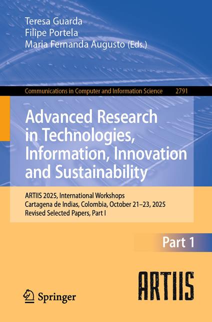 Advanced Research in Technologies, Information, Innovation and Sustainability