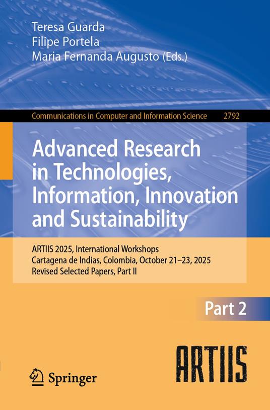 Advanced Research in Technologies, Information, Innovation and Sustainability