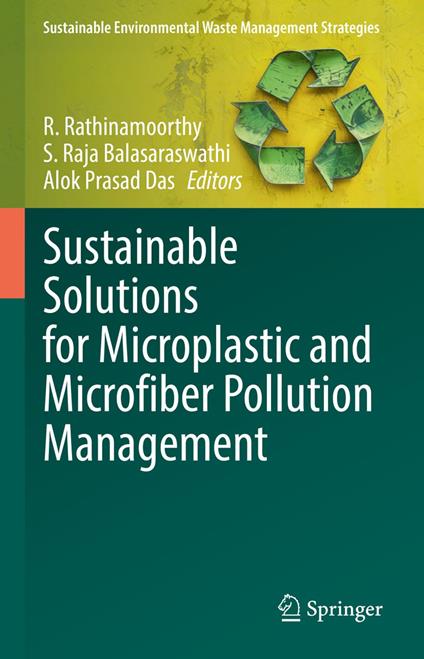 Sustainable Solutions for Microplastic and Microfiber Pollution Management