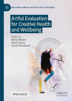 Artful Evaluation for Creative Health and Wellbeing - cover