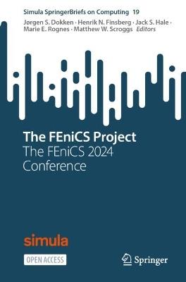 The FEniCS Project: The FEniCS 2024 Conference - cover