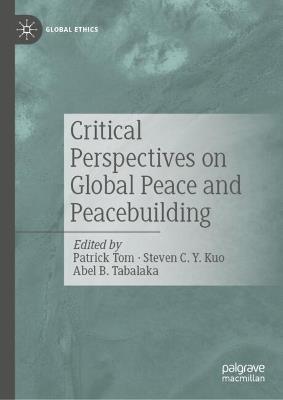 Critical Perspectives on Global Peace and Peacebuilding - cover