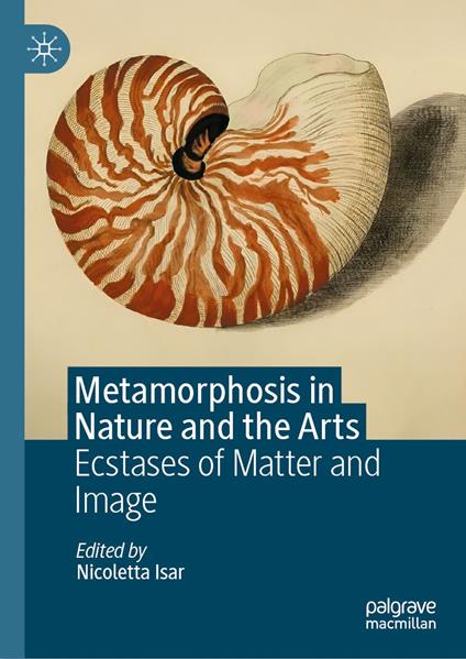 Metamorphosis in Nature and the Arts