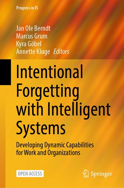 Intentional Forgetting with Intelligent Systems