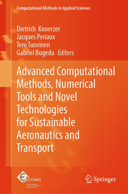 Advanced Computational Methods, Numerical Tools and Novel Technologies for Sustainable Aeronautics and Transport