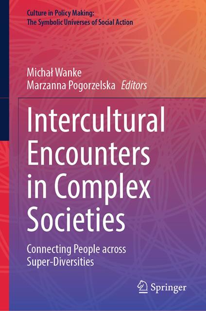 Intercultural Encounters in Complex Societies