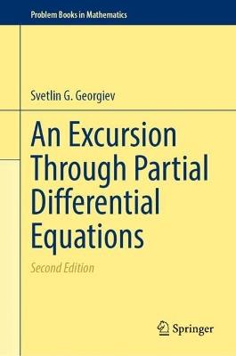 An Excursion Through Partial Differential Equations - Svetlin G. Georgiev - cover