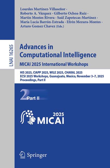 Advances in Computational Intelligence. MICAI 2025 International Workshops