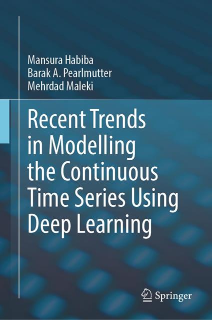 Recent Trends in Modelling the Continuous Time Series Using Deep Learning
