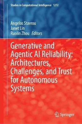 Generative and Agentic AI Reliability: Architectures, Challenges, and Trust for Autonomous Systems - cover