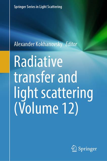 Radiative Transfer and Light Scattering (Volume 12)