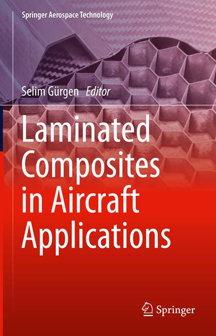 Laminated Composites in Aircraft Applications
