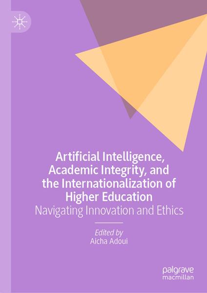 Artificial Intelligence, Academic Integrity, and the Internationalization of Higher Education