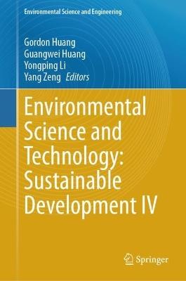 Environmental Science and Technology: Sustainable Development IV - cover