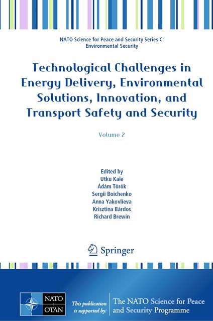 Technological Challenges in Energy Delivery, Environmental Solutions, Innovation, and Transport Safety and Security