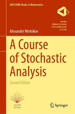 A Course of Stochastic Analysis - Alexander Melnikov - cover