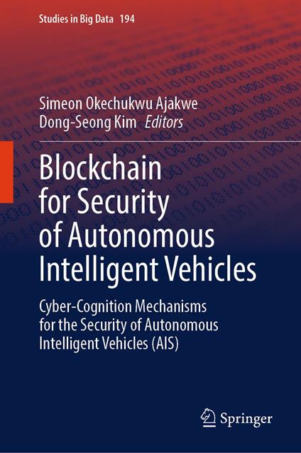 Blockchain for Security of Autonomous Intelligent Vehicles