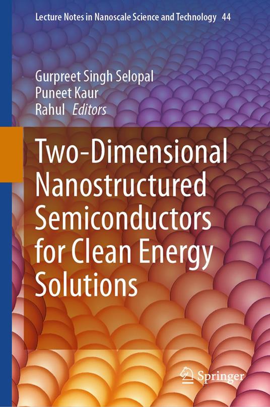 Two-Dimensional Nanostructured Semiconductors for Clean Energy Solutions