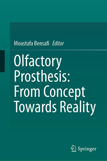 Olfactory Prosthesis: From Concept Towards Reality