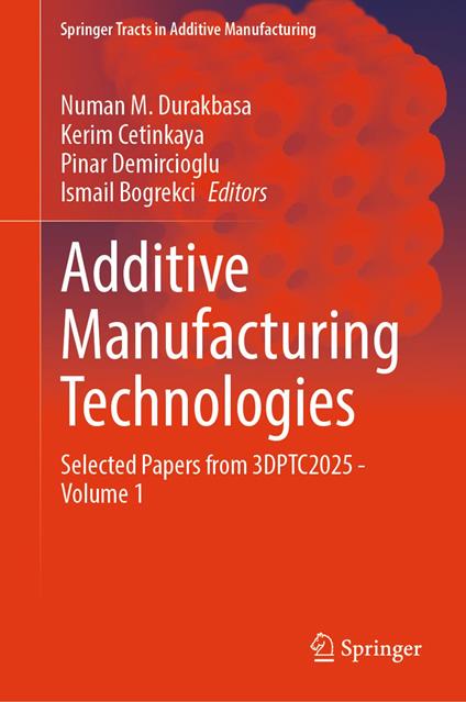 Additive Manufacturing Technologies