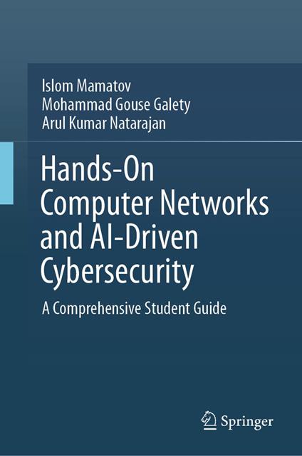 Hands-On Computer Networks and AI-Driven Cybersecurity