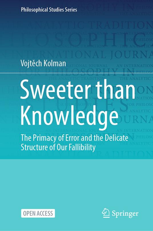 Sweeter than Knowledge
