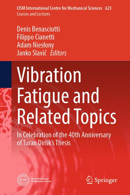 Vibration Fatigue and Related Topics