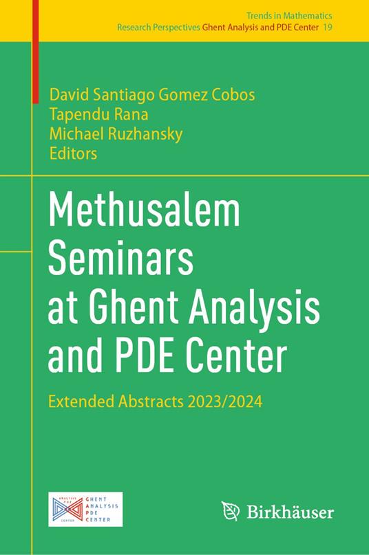 Methusalem Seminars at Ghent Analysis and PDE Center