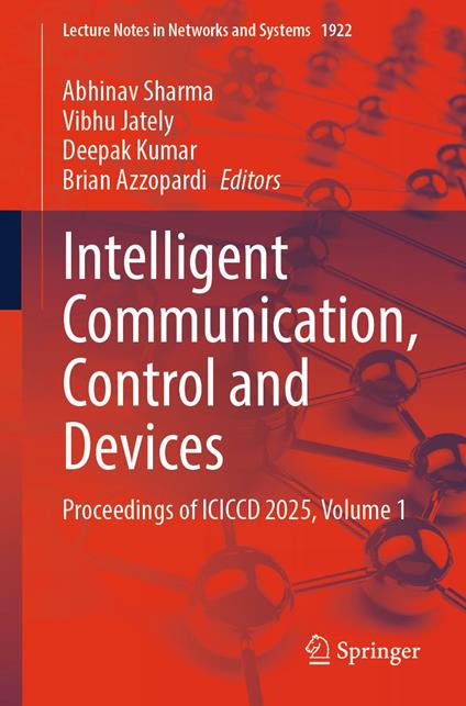 Intelligent Communication, Control and Devices