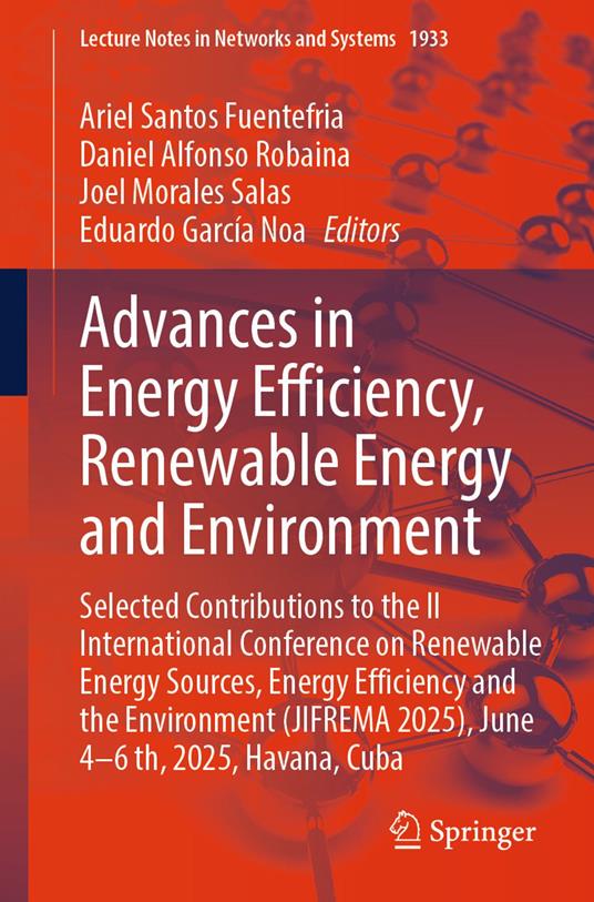 Advances in Energy Efficiency, Renewable Energy and Environment