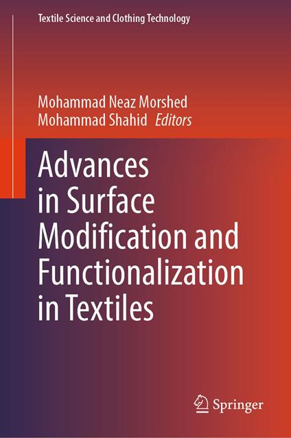 Advances in Surface Modification and Functionalization in Textiles