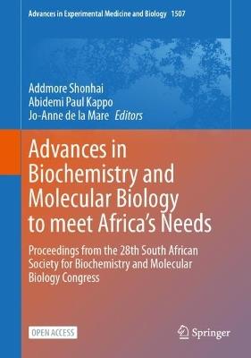 Advances in Biochemistry and Molecular Biology to meet Africa´s Needs: Proceedings from the 28th South African Society for Biochemistry and Molecular Biology Congress - cover