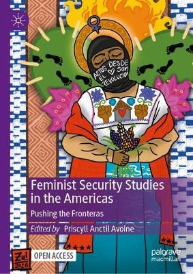 Feminist Security Studies in the Americas: Pushing the Fronteras - cover