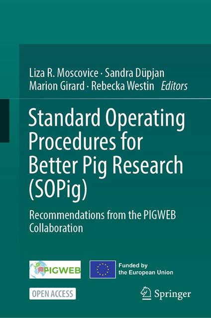 Standard Operating Procedures for Better Pig Research (SOPig)