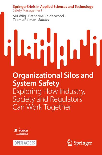 Organizational Silos and System Safety