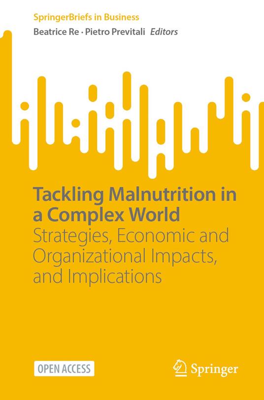 Tackling Malnutrition in a Complex World