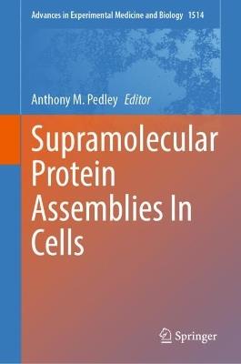 Supramolecular Protein Assemblies In Cells - cover