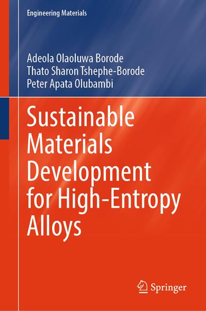 Sustainable Materials Development for High-Entropy Alloys