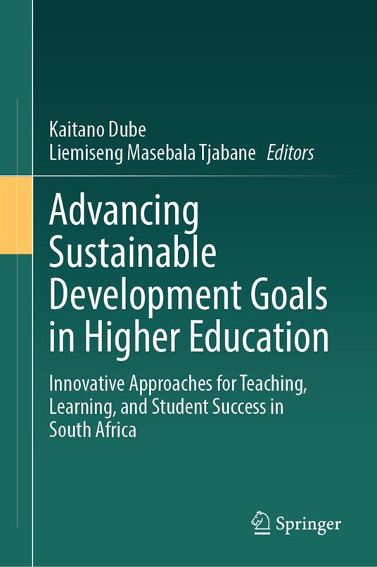 Advancing Sustainable Development Goals in Higher Education