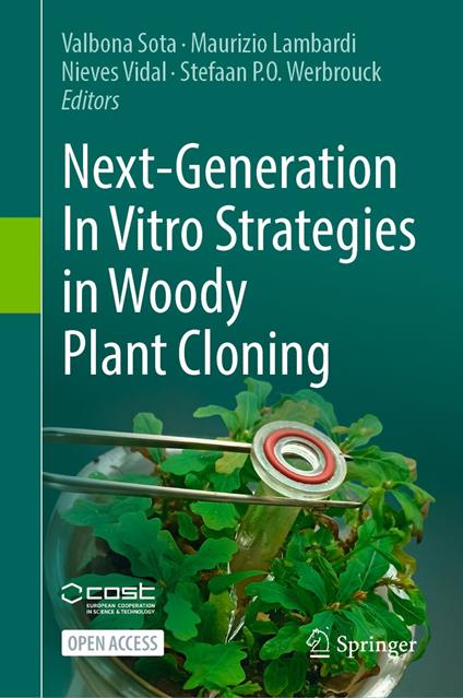 Next-Generation In Vitro Strategies in Woody Plant Cloning