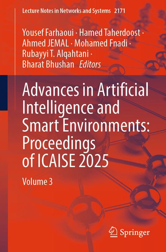 Advances in Artificial Intelligence and Smart Environments: Proceedings of ICAISE 2025