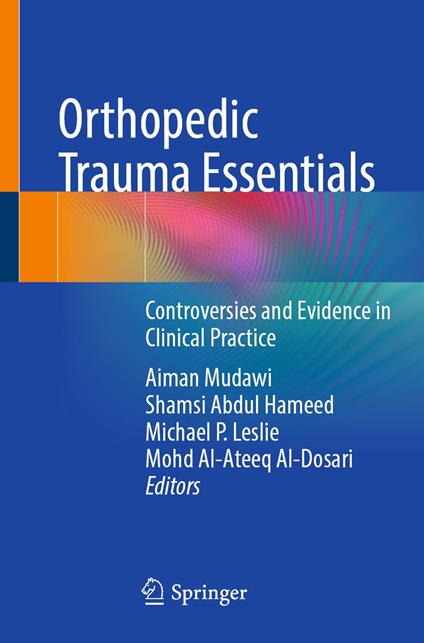 Orthopedic Trauma Essentials