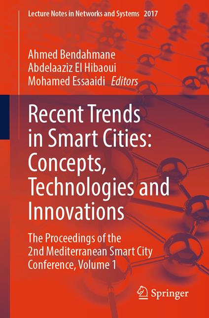 Recent Trends in Smart Cities: Concepts, Technologies and Innovations