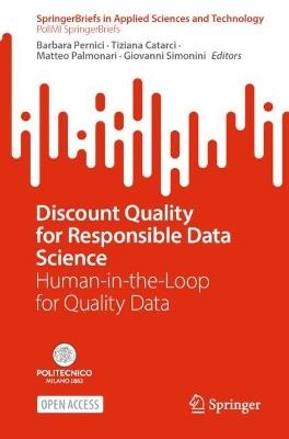 Discount Quality for Responsible Data Science: Human-in-the-Loop for Quality Data - cover