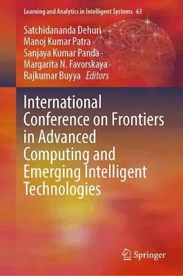 Frontiers in Advanced Computing and Emerging Intelligent Technologies: Proceedings of FACEIT-2026 - cover